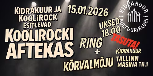 KooliRocki Aftekas @ Kidrakuur