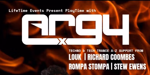 LifeTime Events present PlayTime with ARGY UK