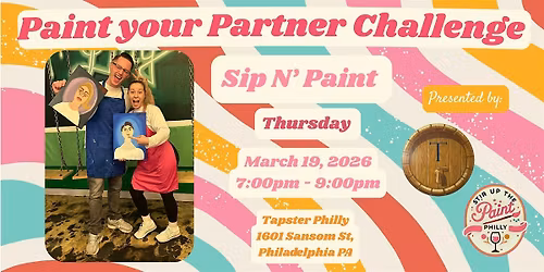 "Paint your Partner" Sip N' Paint at Tapster PHL (21+)