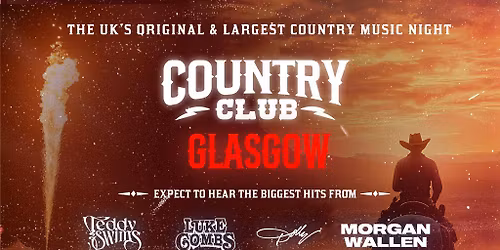 Country Club -  Country Music Festival - Glasgow