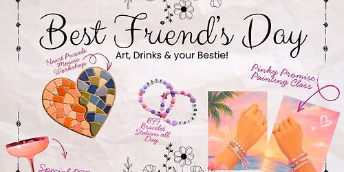  Best Friend\u2019s Day Celebration at A Stroke of Genius