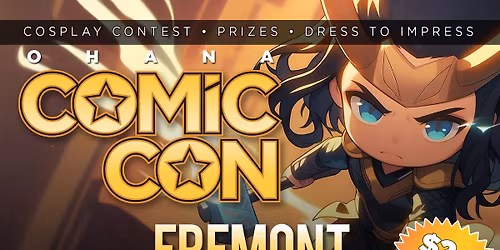 Fremont Toy-Anime-Comic Con