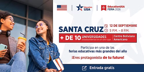 Feria EducationUSA 2026 | Santa Cruz