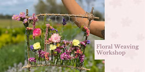 Floral Weaving Workshop
