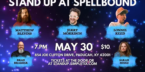 Stand Up At Spellbound with Matthew Blevins