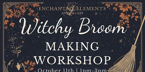 Witchy Broom Making Workshop