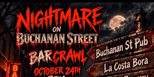 Nightmare on Buchanan Street Bar Crawl