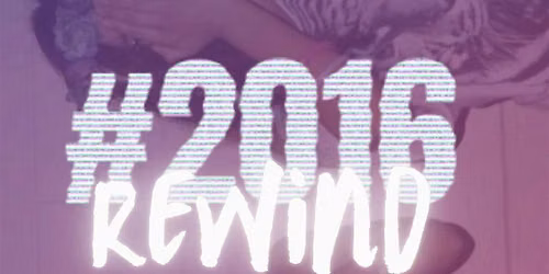 #2016 Rewind