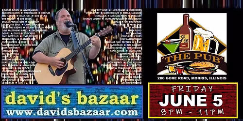 David's Bazaar @ The Pub (inside the Quality Inn), Morris, IL