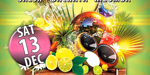 Tropicana, the End of Year edition. Salsa-Bachata-Kizomba