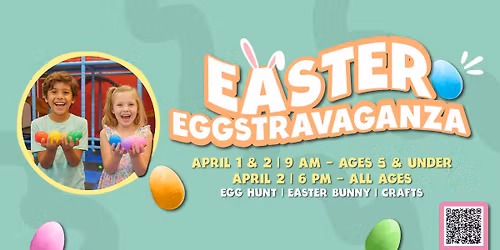 Easter Eggstravaganza