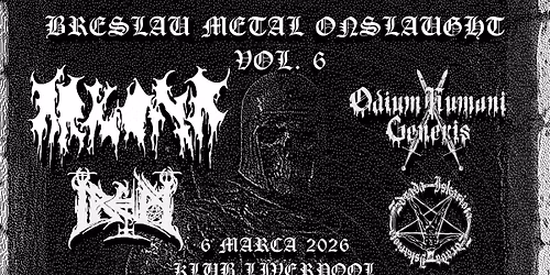 Breslau Metal Onslaught Vol.6: Arkona | Odium Humani Generis | Irem | Zdrada Iskariota