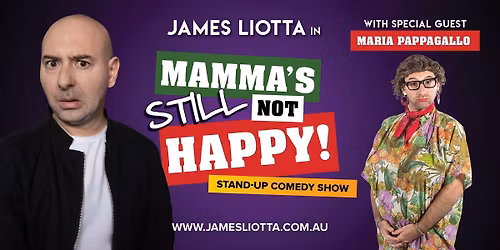 JAMES LIOTTA - MAMMA'S STILL NOT HAPPY