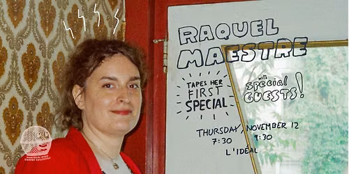RAQUEL MAESTRE TAPES HER FIRST SPECIAL WITH SPECIAL GUESTS