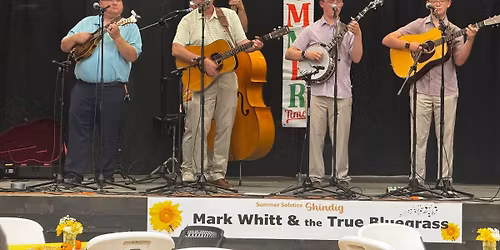 Mark Whitt & The True Bluegrass Band & Sterling Bluegrass Jamboree