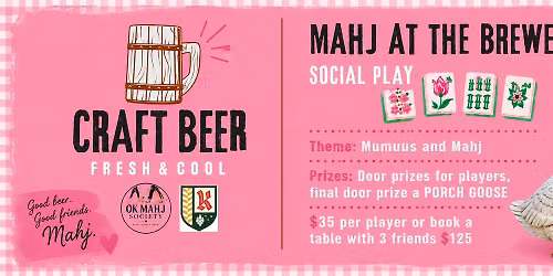 Mahj at The Brewery * Mumuu Night