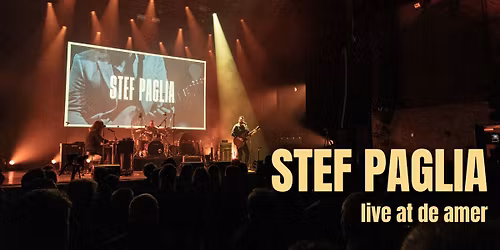 Stef Paglia \/\/ de amer NL