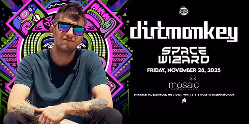 Dirt Monkey x Space Wizard - Baltimore
