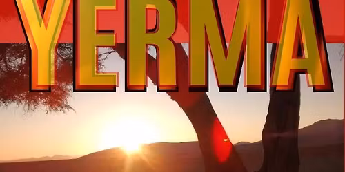 Yerma, by Federico Garcia Lorca