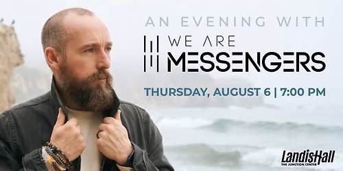 An Evening With We Are Messengers