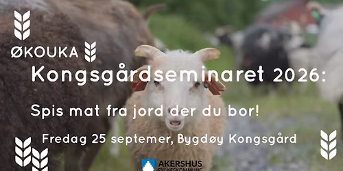 \ud83c\udf31 Kongsg\u00e5rdseminaret 2026: Spis mat fra jord der du bor!