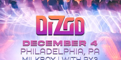 Dizgo at MilkBoy with Px3 | 12\/4