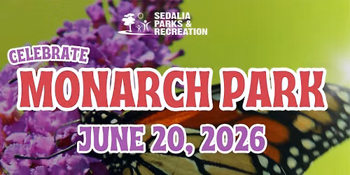 Celebrate Monarch Park!