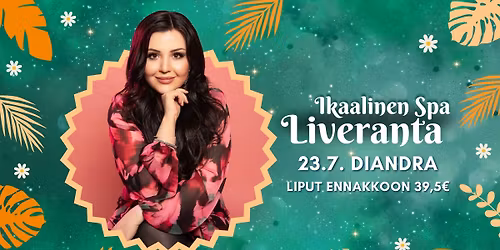 23.7. Liveranta, Diandra - Ikaalinen Spa