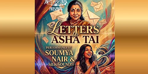 Letters to Asha Tai Performed by Soumya Nair & Silk Sound