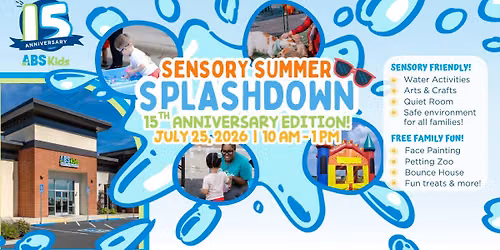 Sensory Summer Splashdown: 15th Anniversary Edition!