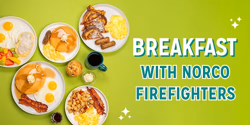 Breakfast with the Norco Fire Department