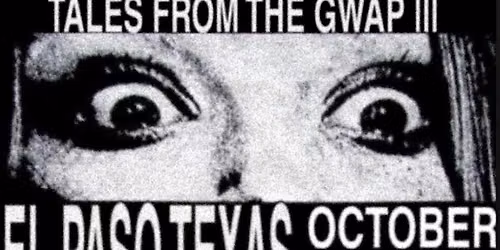 Tales From the Gwap lll