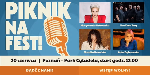 Piknik na Fest 2026 - darmowe koncerty na Cytadeli w Poznaniu