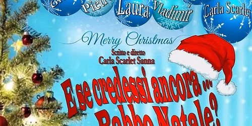 E se credessi ancora... a Babbo Natale?
