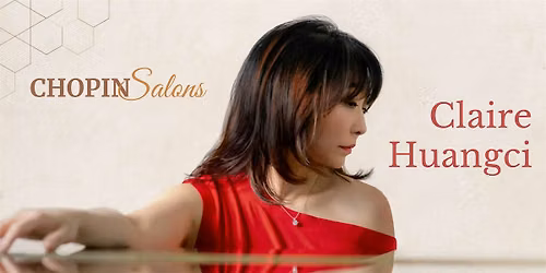 CHOPIN Salons featuring Claire Huangci - Miami Beach