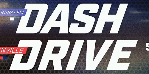 Greenville Drive at Winston-Salem Dash at Truist Stadium