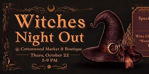 Witches Night Out @ Cottonwood