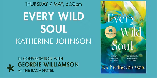 Every Wild Soul | Katherine Johnson in Conversation