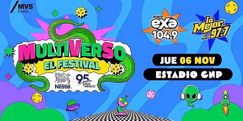 FESTIVAL MULTIVERSO NESTL\u00c9 95 A\u00d1OS OFICIAL