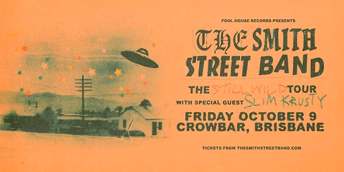 The Smith Street Band & Slim Krusty at Crowbar, Brisbane