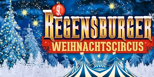 Regensburger Weihnachtscircus