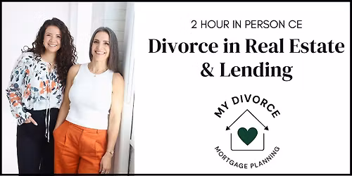Divorce Real Estate and Lending CE For Realtors - 05\/14