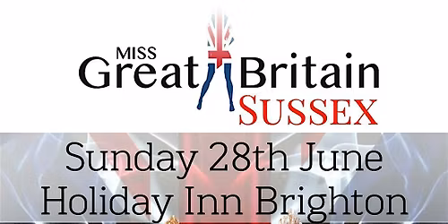 Miss & Ms Great Britain Sussex