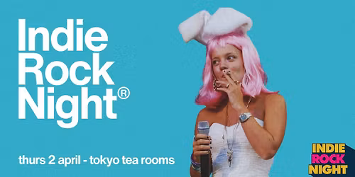 Indie Rock Night \u2219 EASTER SPECIAL