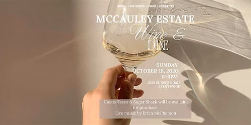 Wine & Dine at McCauley Estate Vineyards