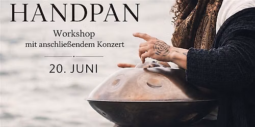 Handpan Workshop und Konzert am Lagerfeuer