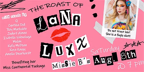 The Roast of Lana Luxx