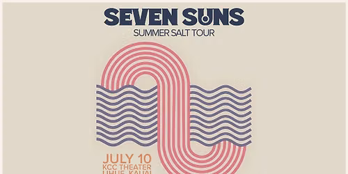 Seven Suns: Summer Salt Tour - Kaua\u02bbi 