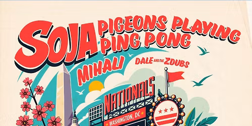 SOJA with very special guest Pigeons Playing Ping Pong