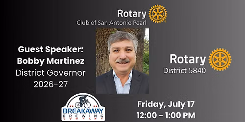 Pearl Rotary welcomes Rotary District 5840 Governor Bobby Martinez!